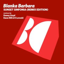Blanka Barbara – Sunset Sinfonia (Remix Edition)