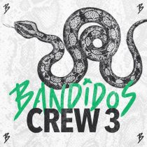 VA – BANDIDOS Crew 3
