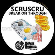 Scruscru – Break On Through