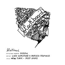 Luca Garaboni & Marzio BigHouse – New York – Deep Shake (Extended Mixes)