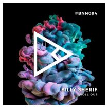 Billy Sherif – Roll Out