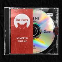 Mz Worthy – Make Me (Extended Mix)