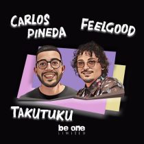 Carlos Pineda, FeelGood & Carlos Pineda – Takutuku