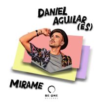 Daniel Aguilar (ES) – Mírame