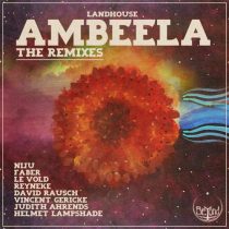 Sima & Landhouse, Landhouse – Ambeela (The Remixes)