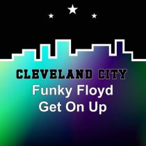 Funky Floyd – Get on Up