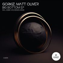Gorkiz & Matt Oliver – Big Bottom