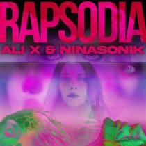 Ninasonik & Ali X – RAPSODIA