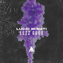 Lucci Minati – Lezz Goo0