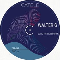 Walter G – Slide To The Rhythm