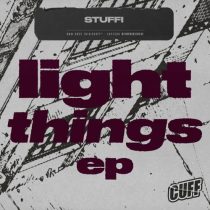 STUFFI – Light Things EP