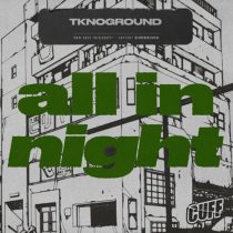 TKnoGround – All In Night