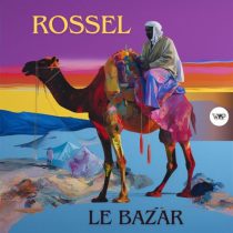Rossel – Le Bazar