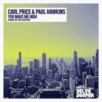 Carl Price & Paul Hawkins – You Make Me High