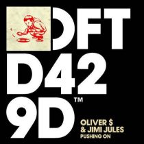 Oliver Dollar & Jimi Jules – Pushing On