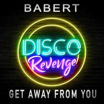 Babert – Get Away from You