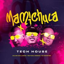 DJ Fronter, Julian Collazos & Maycol Riddim – Mamichula