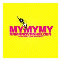 Armand Van Helden & Tara McDonald – My My My