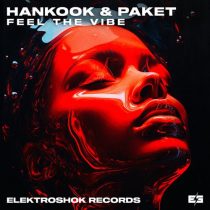 Paket & Hankook – Feel The Vibe