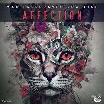 Max Freegrant & Slow Fish – Affection