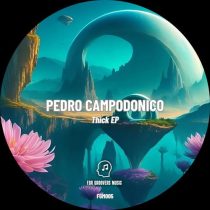 Pedro Campodonico – Thick