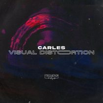 Carles – Visual Distortion
