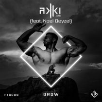 AKKI (DE) & Noel Deyzel – Grow – Extended Mix