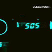 Bless You – Save Our Ship (SOS) (Extended Mix)