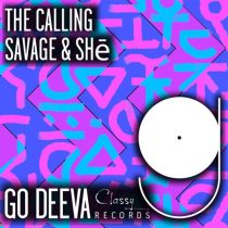 Savage & SHē – The Calling