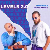 Nico de Andrea, Hanna, Jimmy Nevis & Kaien Cruz – Levels