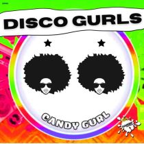 Disco Gurls – Candy Gurl