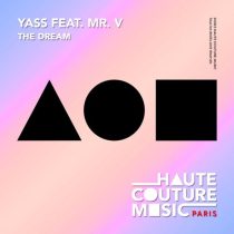 Mr. V & Yass – The Dream
