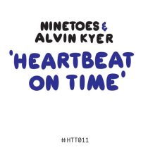 Alvin Kyer & Ninetoes – Heartbeat On Time