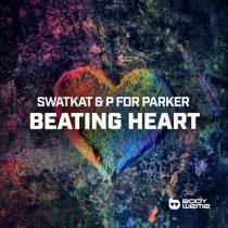 Swatkat & P for Parker – Beating Heart