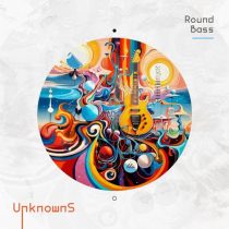 UnknownS – Round Bass