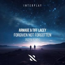 Tiff Lacey, Armage & Norni – Forgiven Not Forgotten (Norni Remix)