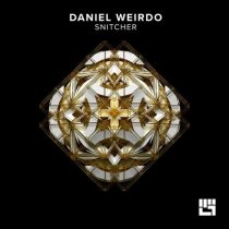 Daniel Weirdo – Snitcher