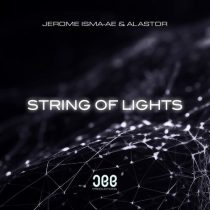 Jerome Isma-Ae & Alastor – String Of Lights
