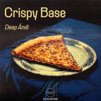 Deep Andi & KataHaifisch – Crispy Base