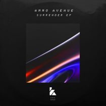 Ammo Avenue – Surrender EP