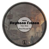 Buss & Stephano Franca, Stephano Franca – Real House