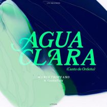 Marco Tropeano & Cecilia Todd – Agua Clara (Canto de Ordeño)