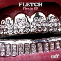 FLETCH (GB) – Flexin EP