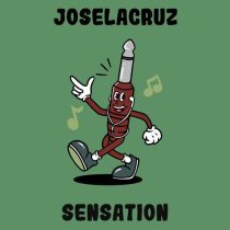 Joselacruz – Sensation