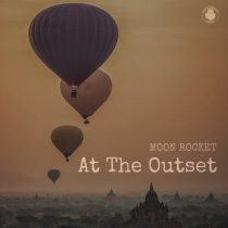 Moon Rocket – At The Outset