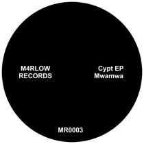Mwamwa – Cypt EP