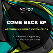 GreenThump, Pedro Vasconcelos & GreenThump – Come Beck