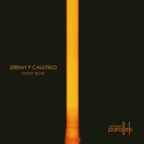 Jeremy P Caulfield – Ghost Signs