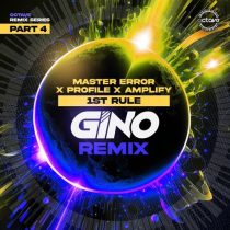 Amplify, Profile & Master Error – 1st Rule (Gino Remix)