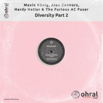 Hardy Heller & Alex Connors, AC Fuser, Maxie König – Diversity EP Part 2